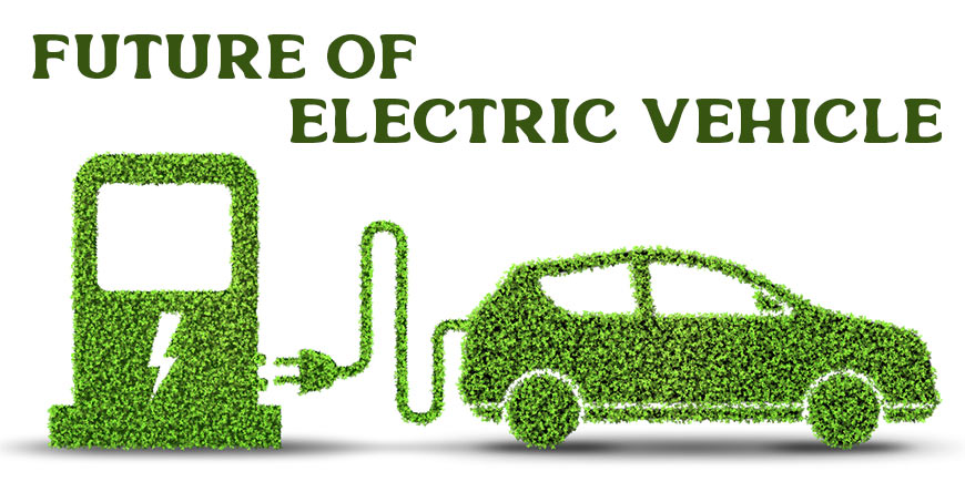 Future Of Electric Vehicle